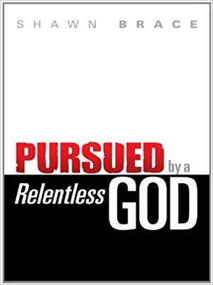 cover image of Pursued by a Relentless God